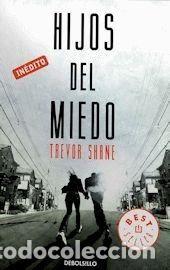 Libros: HIJOS DEL MIEDO - TREVOR SHANE - Foto 1