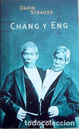 Libros: CHANG Y ENG - DARIN STRAUSS - Foto 1