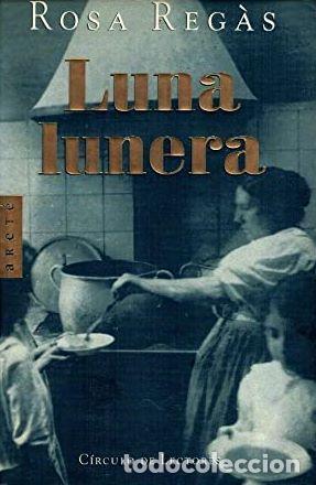 Libros: LUNA LUNERA - ROSA REGAS - Foto 1