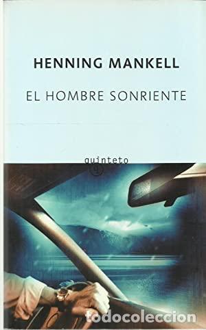 Libros: EL HOMBRE SONRIENTE - HENNING MANKELL / CARMEN MONTES CANO - Foto 1