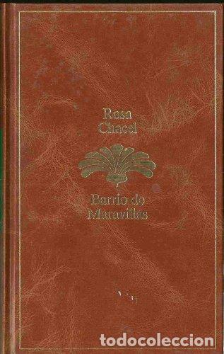Libros: BARRIO DE MARAVILLAS - ROSA CHACEL - Foto 1