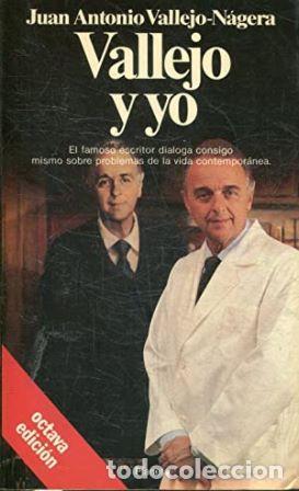 Libros: VALLEJO Y YO - JUAN ANTONIO VALLEJO-N&Aacute;GERA - Foto 1