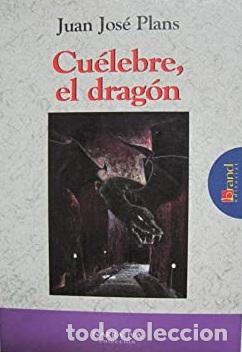 Libros: CU&Eacute;LEBRE EL DRAG&Oacute;N - JUAN JOS&Eacute; PLANS - Foto 1