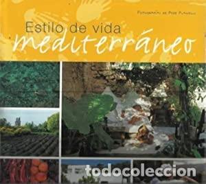 Libros: ESTILO DE VIDA MEDITERR&Aacute;NEO - PERE PLANELLS - Foto 1