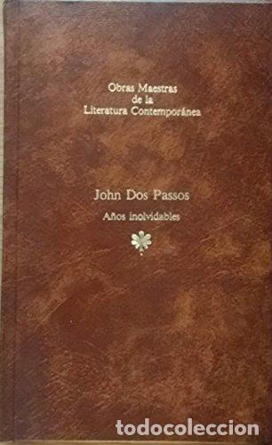 Libros: A&Ntilde;OS INOLVIDABLES - JOHN DOS PASSOS - Foto 1