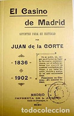 Libros: EL CASINO DE MADRID - JUAN DE LA CORTE - Foto 1
