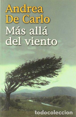 Libros: MAS ALLA DEL VIENTO - ANDREA DE CARLO - Foto 1