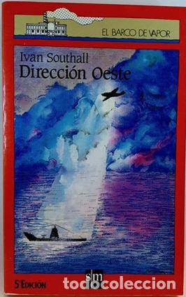 Libros: DIRECCI&Oacute;N OESTE - IVAN SOUTHALL - Foto 1