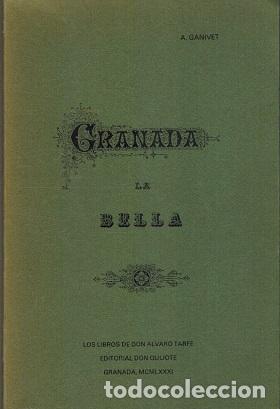 Libros: GRANADA LA BELLA - &Aacute;NGEL GANIVET - Foto 1