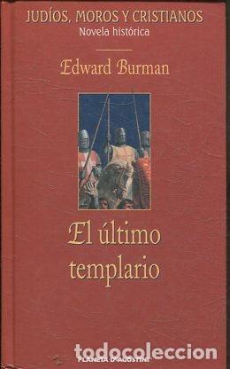 Libros: EL &Uacute;LTIMO TEMPLARIO - EDWARD BURMAN - Foto 1