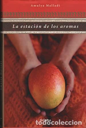 Libros: LA ESTACI&Oacute;N DE LOS AROMAS - AMULYA MALLADI - Foto 1