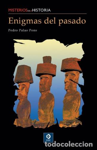Libros: ENIGMAS DEL PASADO - PEDRO PALAO PONS - Foto 1