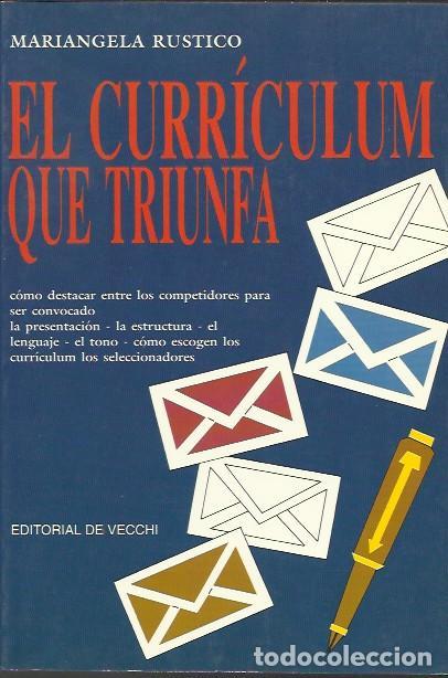 Libros: EL CURR&Iacute;CULUM QUE TRIUNFA - MARIANGELA RUSTICO - Foto 1