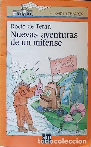 Libros: NUEVAS AVENTURAS DE UN MIFENSE - ROCIO DE TERAN - Foto 1