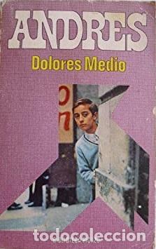 Libros: ANDR&Eacute;S - DOLORES MEDIO - Foto 1