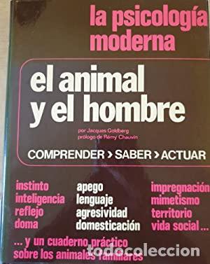 Libros: EL ANIMAL Y EL HOMBRE - JACQUES GOLDBERG - Foto 1