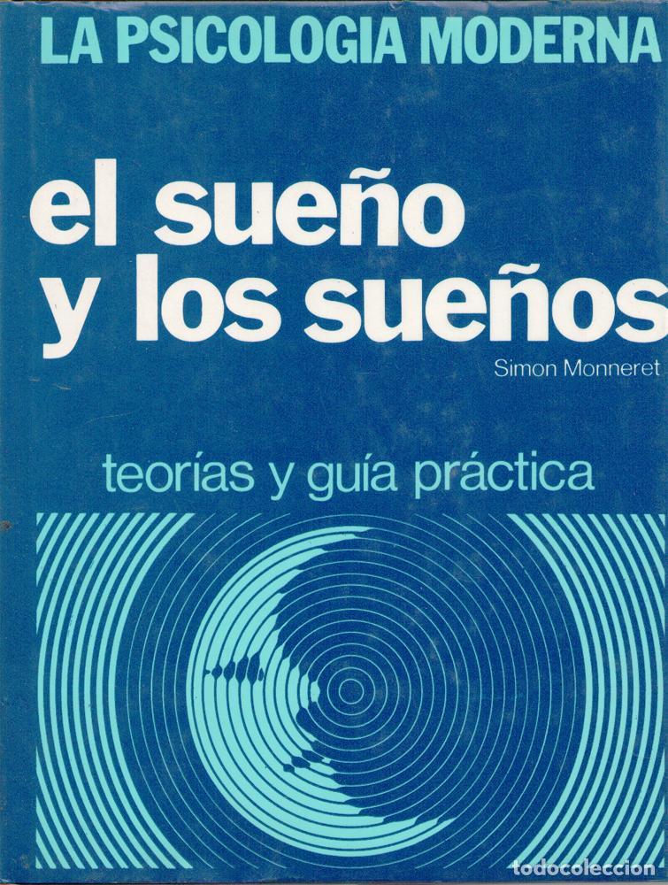 Libros: EL SUE&Ntilde;O Y LOS SUE&Ntilde;OS - SIMON MONNERET - Foto 1