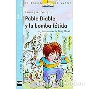 Libros: PABLO DIABLO Y BOMBA FETIDA - FRANCESCA SIMON - Foto 1