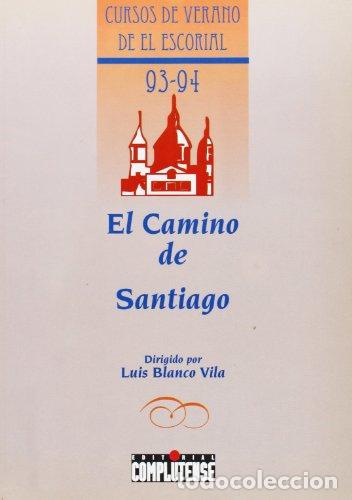 Libros: EL CAMINO DE SANTIAGO - LUIS BLANCO VILA - Foto 1