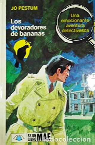 Libros: LOS DEVORADORES DE BANANAS - JO PESTUM - Foto 1