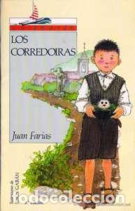 Libros: LOS CORREDOIRAS - JUAN FARIAS - Foto 1
