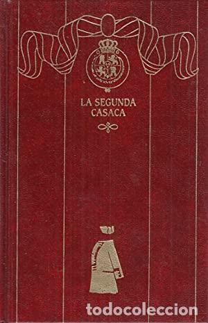 Libros: LA SEGUNDA CASACA - BENITO PEREZ GALDOS - Foto 1
