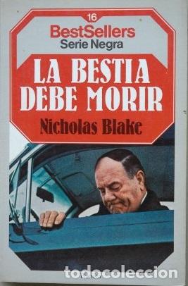 Libros: LA BESTIA DEBE MORIR - NICHOLAS BLAKE - Foto 1
