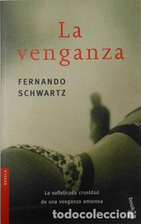 Libros: LA VENGANZA - FERNANDO SCHWARTZ - Foto 1