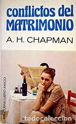 Libros: CONFLICTOS EN EL MATRIMONIO - ARTHUR HARRY CHAPMAN - Foto 1
