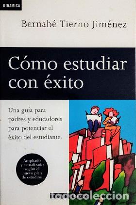 Libros: C&Oacute;MO ESTUDIAR CON &Eacute;XITO - BERNABE TIERNO JIMENEZ - Foto 1