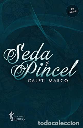 Libros: SEDA Y PINCEL - CALETI MARCO - Foto 1