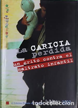 Libros: LA CARICIA PERDIDA - VARIOS AUTORES - Foto 1