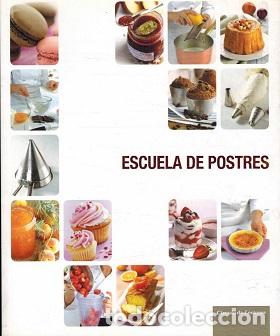 Libri di seconda mano: ESCUELA DE POSTRES - VVAA