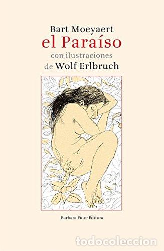 Libros: EL PARA&Iacute;SO - BART MOEYAERT - Foto 1