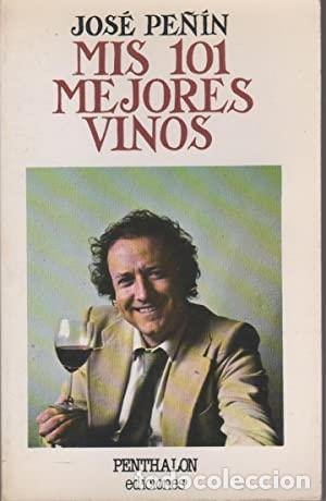 Libros: MIS 101 MEJORES VINOS - JOSE PE&Ntilde;&Iacute;N - Foto 1