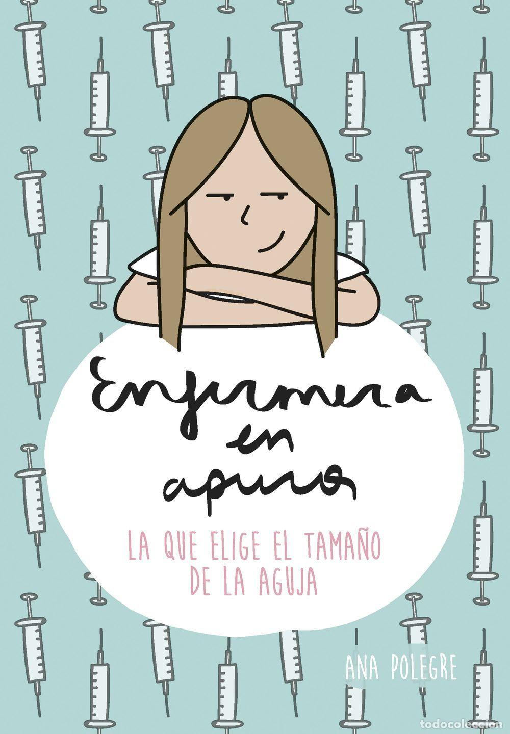 Libros: ENFERMERA EN APUROS - ANA POLEGRE - Foto 1