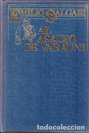 Libros: EL ASALTO DE VARAUNI - EMILIO SALGARI - Foto 1