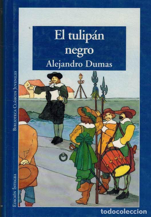 Libros: EL TULIP&Aacute;N NEGRO - ALEJANDRO DUMAS - Foto 1