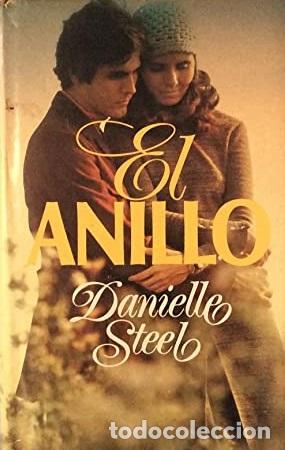 Libros: EL ANILLO - DANIELLE STEEL - Foto 1