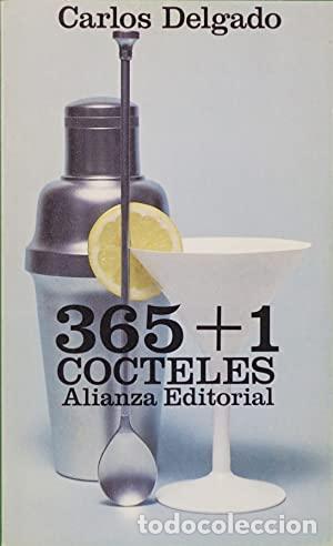 Libros: 365 + 1 C&Oacute;CTELES - CARLOS DELGADO - Foto 1