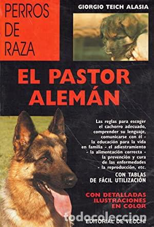 Libros: EL PASTOR ALEMAN - GIORGIO TEICH ALASIA - Foto 1