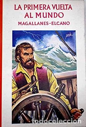 Libros: LA PRIMERA VUELTA AL MUNDO - ANTONIO GUARDIOLA - Foto 1