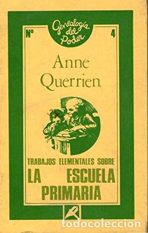 Libros: TRABAJOS ELEMENTALES SOBRE LA ESCUELA PRIMARIA - ANNE QUERRIEN - Foto 1
