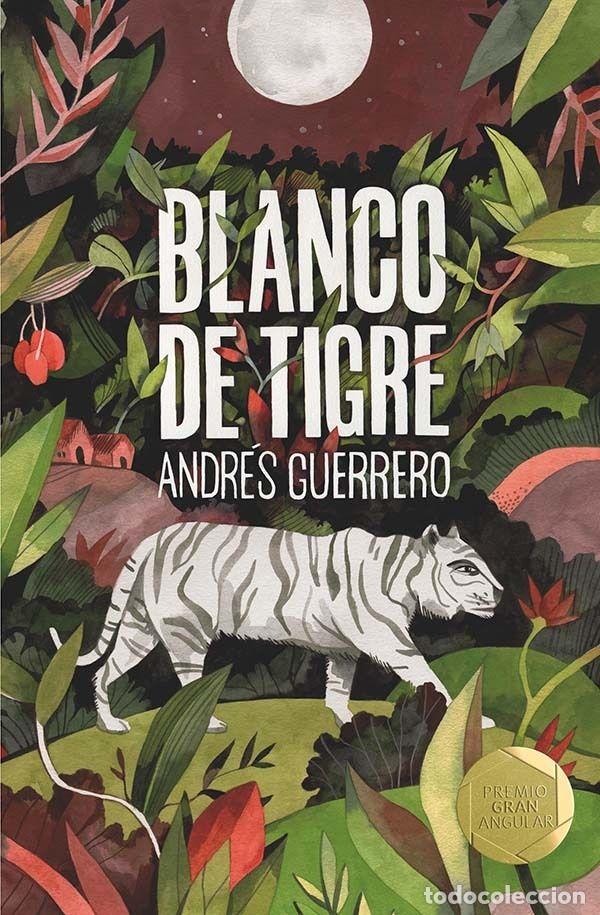 Libros: BLANCO DE TIGRE - ANDRES GUERRERO - Foto 1