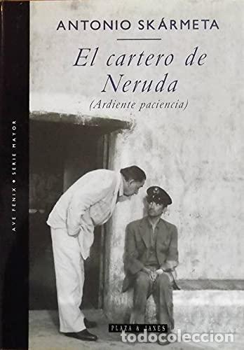 Libros: EL CARTERO DE NERUDA - ANTONIO SKARMETA - Foto 1