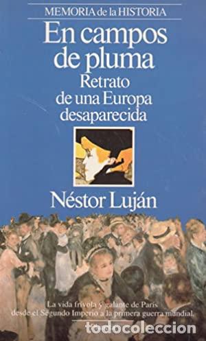 Libros: EN CAMPOS DE PLUMA - NESTOR LUJAN FERNANDEZ - Foto 1