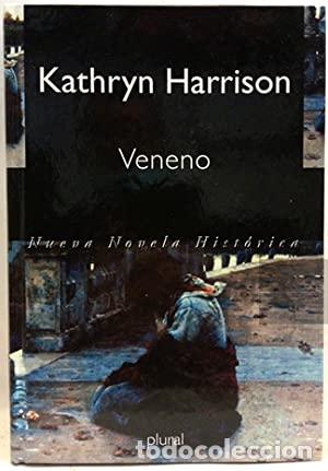 Libros: VENENO - KATHRYN HARRISON - Foto 1