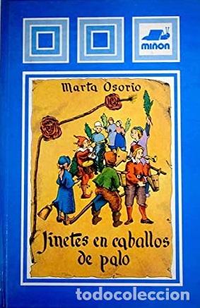 Libros: JINETES EN CABALLO DE PALO - MARTA OSORIO - Foto 1