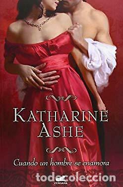 Libros: CUANDO UN HOMBRE SE ENAMORA - KATHARINE ASHE - Foto 1