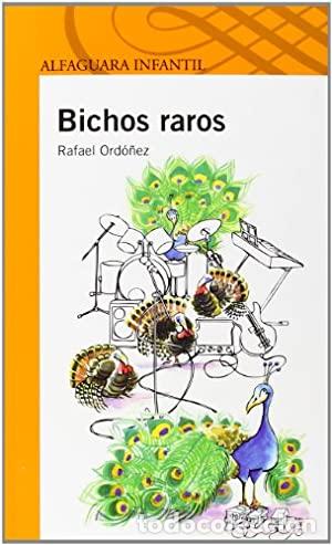 Libros: BICHOS RAROS - RAFAEL ORD&Oacute;&Ntilde;EZ - Foto 1
